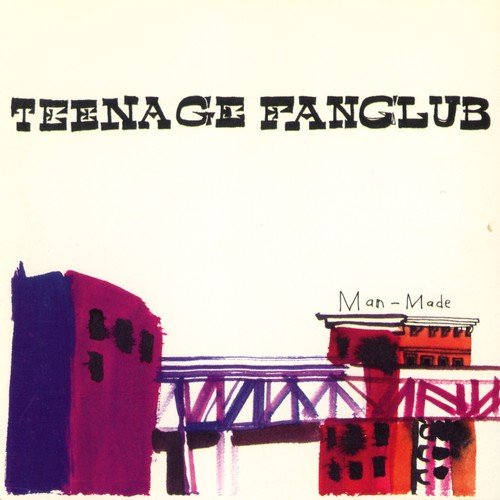 Teenage Fanclub - Man-Made (2005)