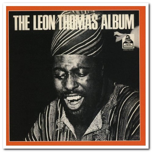 Leon Thomas - The Leon Thomas Album (1970) [Remastered 2013]