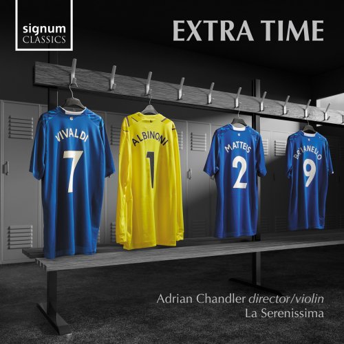 La Serenissima & Adrian Chandler - Extra Time (2020) [Hi-Res]