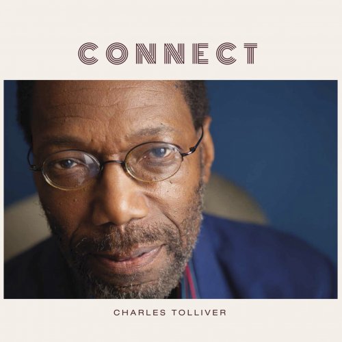 Charles Tolliver - Connect (2020) [Hi-Res]