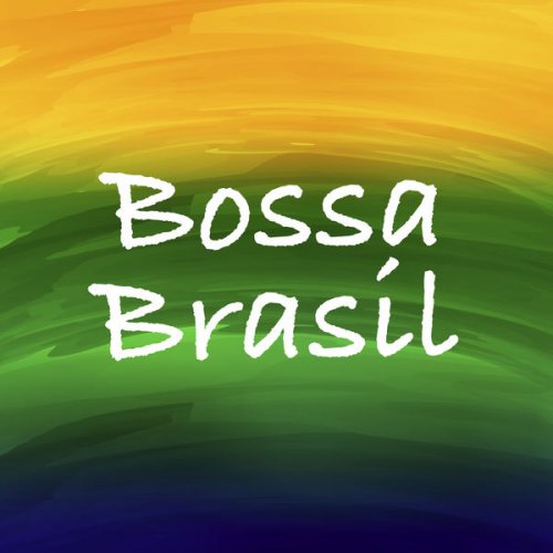 VA - Bossa Brasil (2020)
