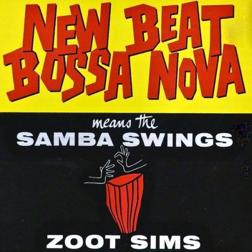 Zoot Sims - NEW BEAT BOSSA NOVA! (2005/2018) [Hi-Res]