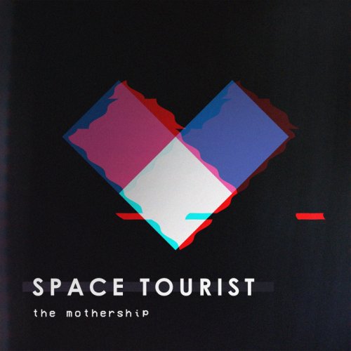 Space Tourist - The Mothership (2020) flac