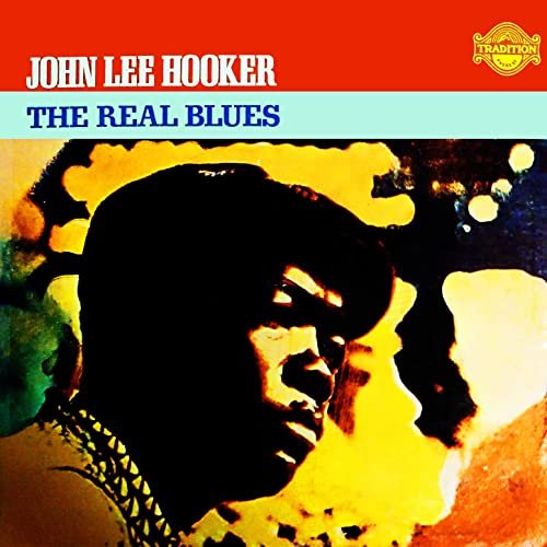 John Lee Hooker - The Real Blues (1970/2020) Hi Res