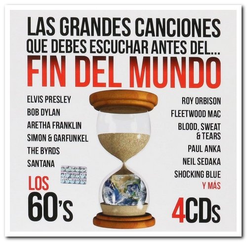 VA - Las Grandes Canciones Que Debes Escuchar Antes del...Fin del Mundo, Los 60's [4CD Box Set] (2012)