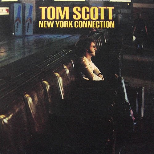 Tom Scott - New York Connection (1975) [Vinyl]