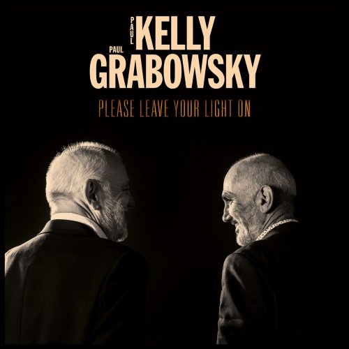 Paul Kelly & Paul Grabowsky - Please Leave Your Light On (2020) [Hi-Res]