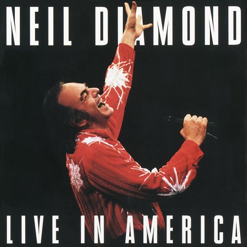 Neil Diamond - Live In America (1994; 2014) [Hi-Res]