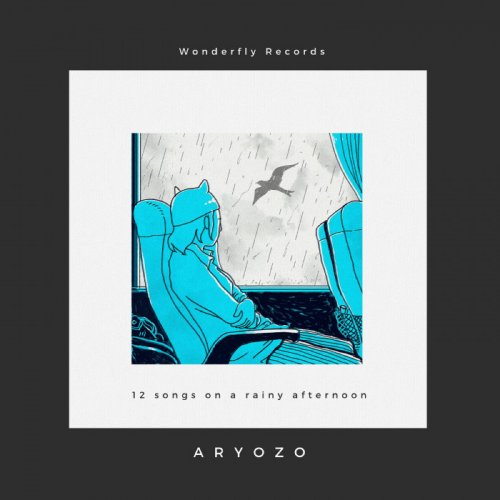 Aryozo - 12 songs on a rainy afternoon (2020)