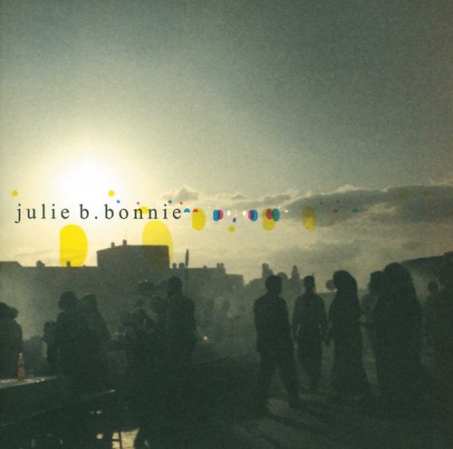 Julie B. Bonnie - Julie B. Bonnie (2001)