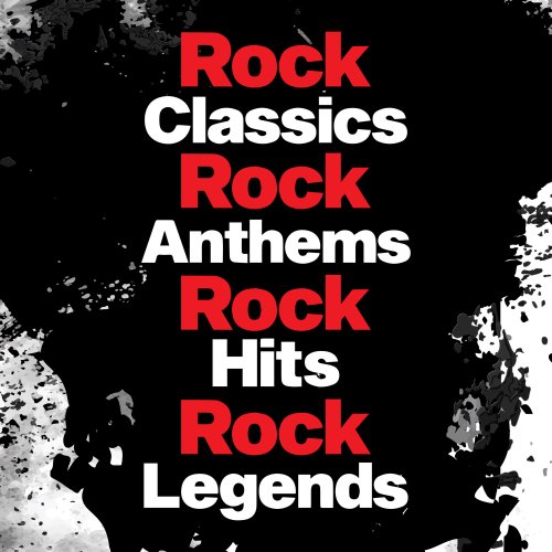 VA - Rock Classics Rock Classics Rock Anthems Rock Hit Rock Legends (2020)