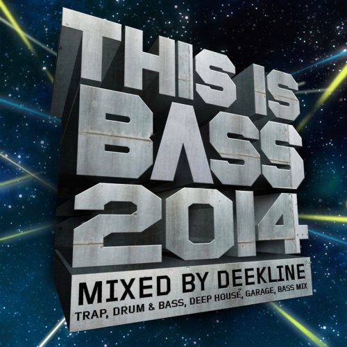 This Is Bass 2014 - Mixed By Deekline (2014)