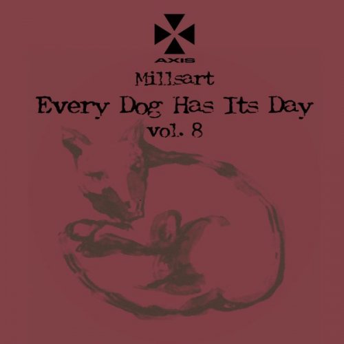 Millsart (Jeff Miles) - Every Dog Has Its Day Vol. 8 (2020)