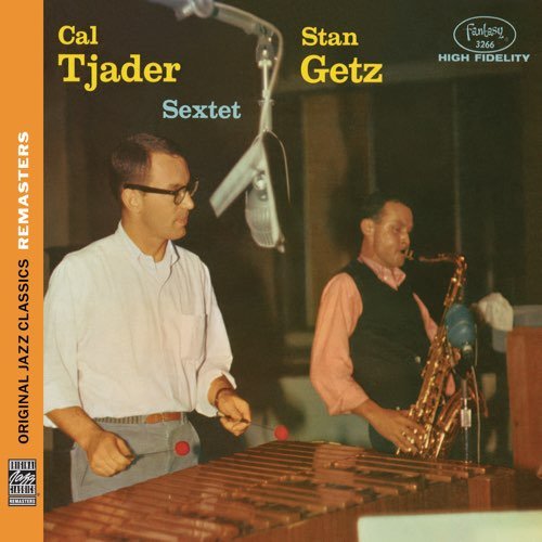 Cal Tjader - Cal Tjader-Stan Getz Sextet (Remastered) (1958/2018) [Hi-Res]