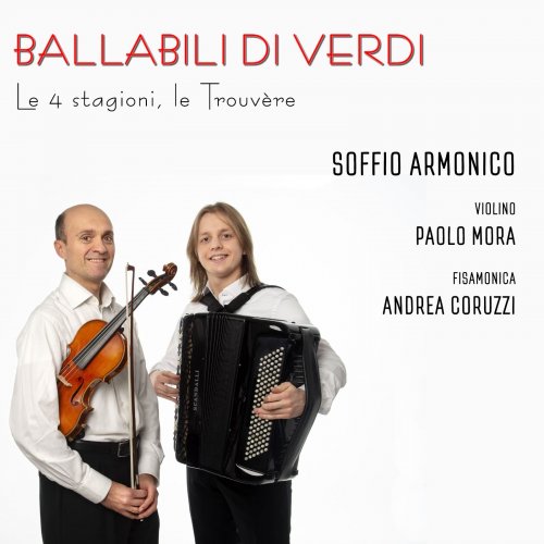 Paolo Mora, Andrea Coruzzi - Ballabili di Verdi (Violino e Fisarmonica) (2020)