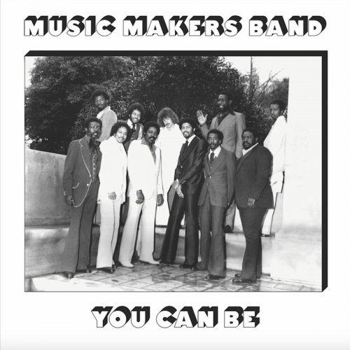 Music Makers Band - You Can Be (2020)