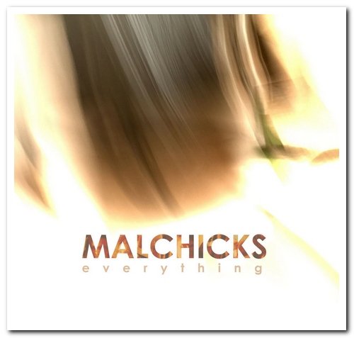 The Malchicks - Everything [2CD Remastered & Expanded] (2019)