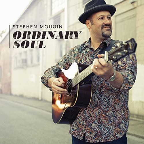 Stephen Mougin - Ordinary Soul (2020)