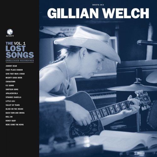 Gillian Welch - Boots No. 2: The Lost Songs, Vol. 1 (2020) [Hi-Res]