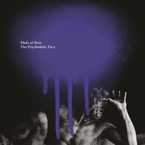 The Psychedelic Furs - Made Of Rain (2020) [Hi-Res]