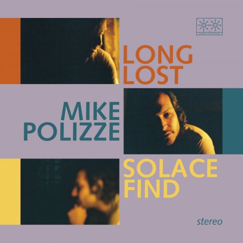 Mike Polizze - Long Lost Solace Find (2020) [Hi-Res]