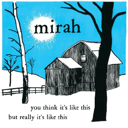 Mirah - You Think It's Like This But Really It's Like This (20 Year Anniversary Reissue) (2020)