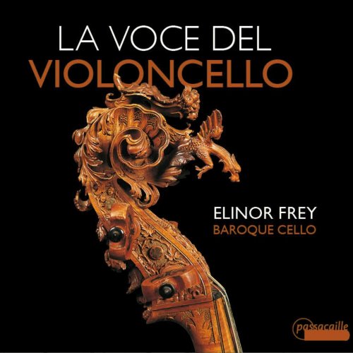Elinor Frey, Esteban la Rotta, Susie Napper - La Voce del Violoncello (2013)