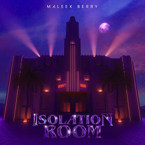 Maleek Berry - Isolation Room (2020)