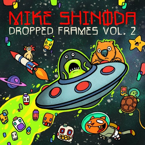 Mike Shinoda - Dropped Frames, Vol. 2 (2020)
