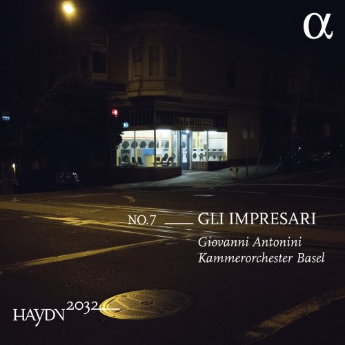 Kammerorchester Basel, Giovanni Antonini - Haydn 2032, Vol. 7: Gli impresari (2019) CD-Rip