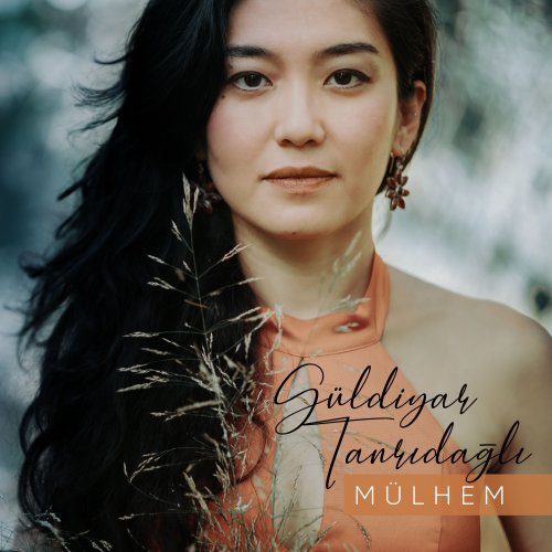 Güldiyar Tanrıdağlı - MÜLHEM (2020) [Hi-Res]