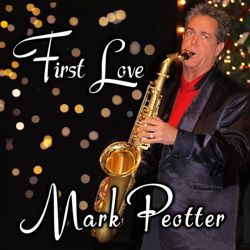 Mark Peotter - First Love (2020)