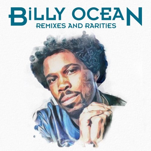 Billy Ocean - Remixes And Rarities (2019) [CD-Rip]