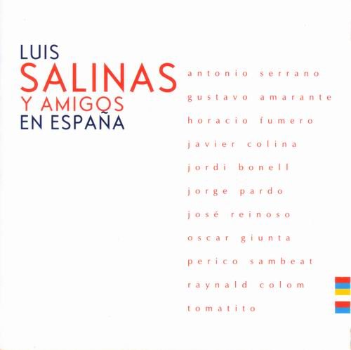 Luis Salinas - Luis Salinas Y Amigos En Espana (2005)