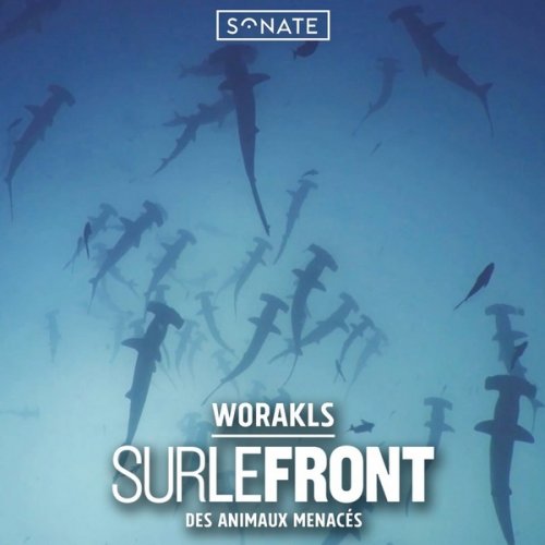 Worakls - Sur le front des animaux menacés (2020)