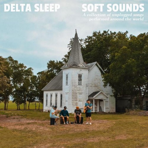 Delta Sleep - Soft Sounds (2020)