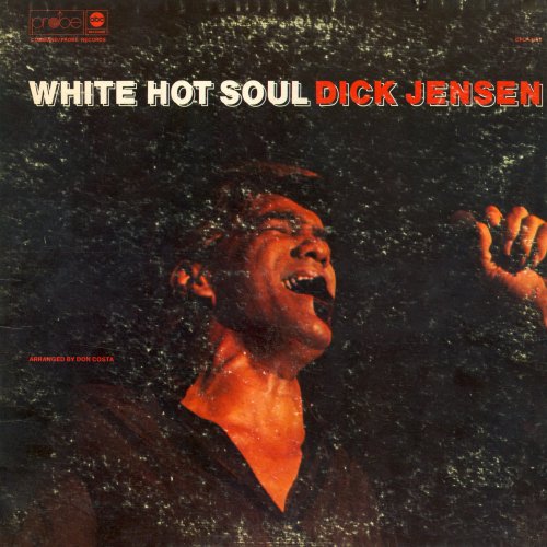 Dick Jensen ‎- White Hot Soul (1969) LP