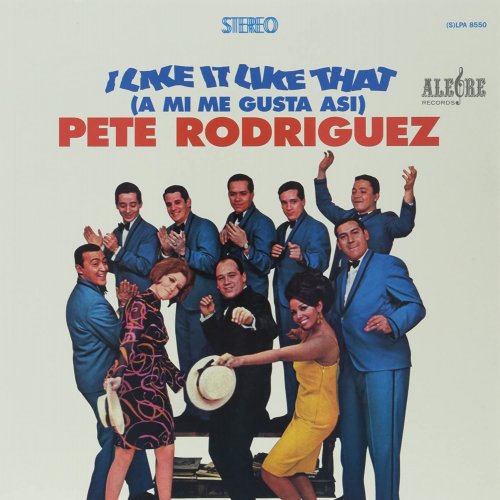 Pete Rodríguez - I Like It Like That (A Mi Me Gusta Asi) (1967/2020) Hi Res