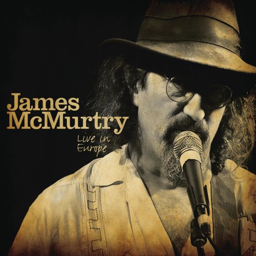 James McMurtry - Live in Europe (2009)