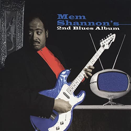 Mem Shannon - 2nd Blues Album (1997)