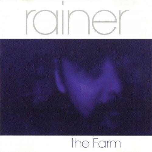 Rainer - The Farm (2002)