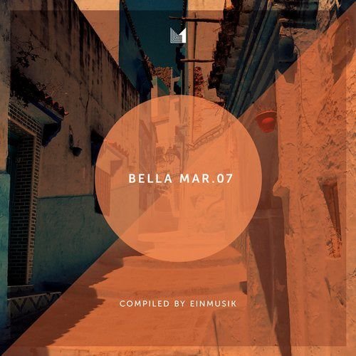 Einmusik - Bella Mar 07 (DJ Mix) (2020)