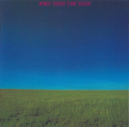 Yoshio "Chin" Suzuki - Wings (1987)