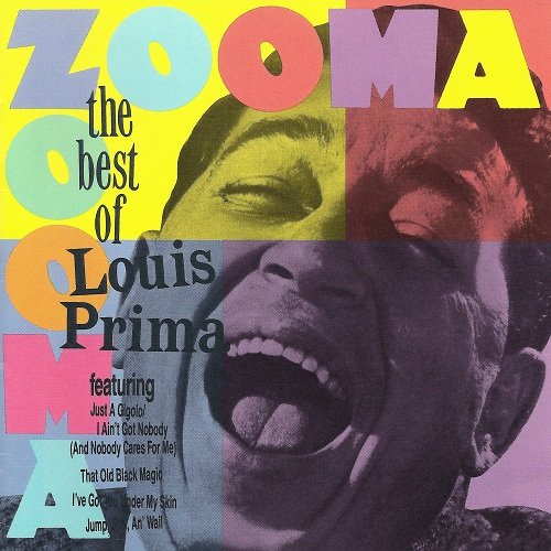 Louis Prima - Zooma Zooma: The Best Of Louis Prima (1990) FLAC