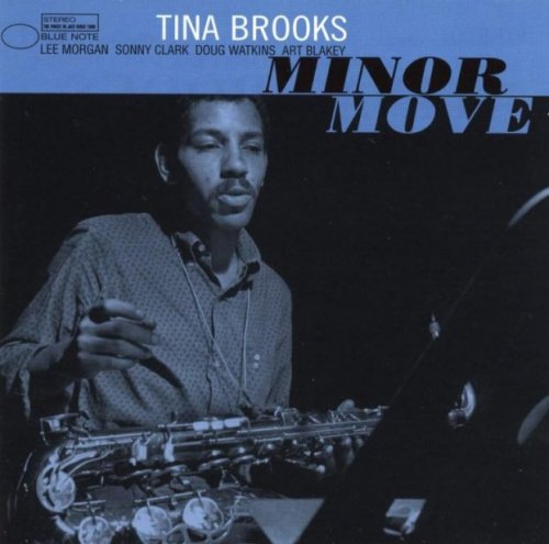 Tina Brooks - Minor Move (1958)