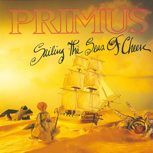 Primus - Sailing the Seas of Cheese (Deluxe) (2013) [Hi-Res]