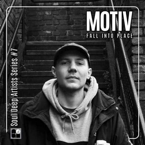 Motiv - Fall Into Place: Soul Deep Artist Spotlight Series #7 (2020)