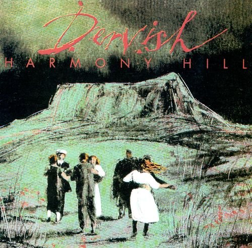 Dervish - Harmony Hill (1993)