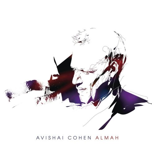 Avishai Cohen - Almah (2013) [Hi-Res]