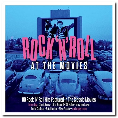 VA - Rock 'N' Roll At The Movies: 60 Rock 'N' Roll Hits Featured In The Classic Movies [3CD Box Set] (2019)